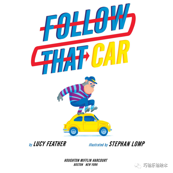 Follow That Car By Lucy Feather高清绘本内页2-巧爸乐爸-绘本推荐 Follow That Car By Lucy Feather高清绘本内页2-巧爸乐爸-绘本推荐