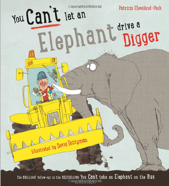 别让大象开挖机You Can't Let An Elephant Drive a Digger绘本封面-缩略图-巧爸乐爸-绘本推荐