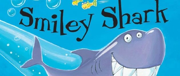 【原版有声书分享】Smiley Shark by Ruth Galloway绘本封面-缩略图-巧爸乐爸-绘本推荐