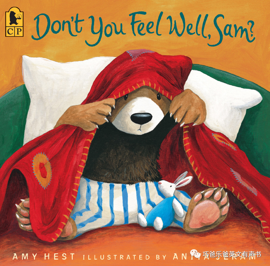 萨姆，你感觉不好吗？ Don't You Feel Well Sam by Amy Hest高清绘本内页-巧爸乐爸-绘本推荐