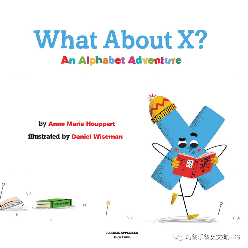 What About X an Alphabet Adventure by Anne Marie Houppert高清绘本内页2-巧爸乐爸-绘本推荐