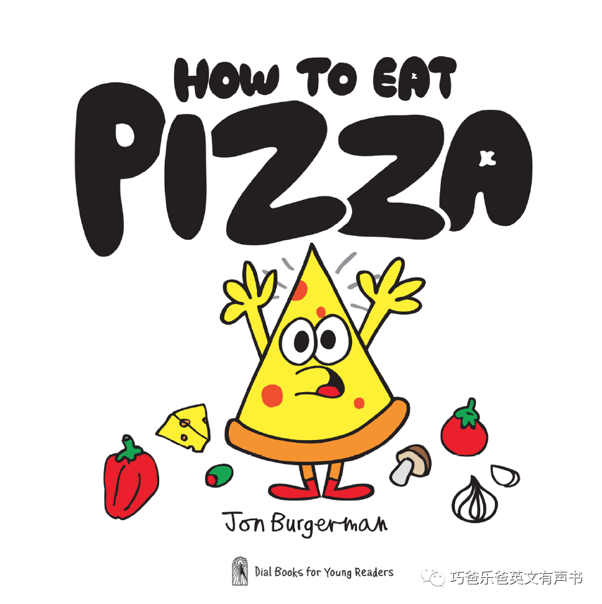 如何吃披萨 How To Eat Pizza -Jon Burgerman高清绘本内页3-巧爸乐爸-绘本推荐