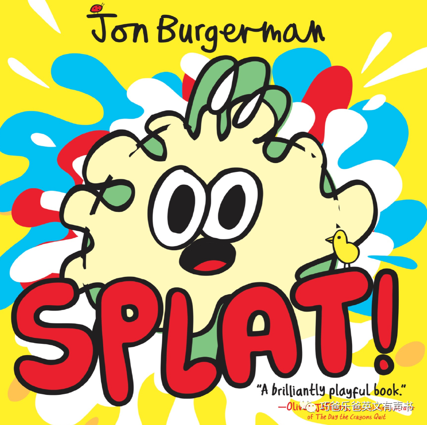 啪! SPLAT! by Jon Burgerman高清绘本内页1-巧爸乐爸-绘本推荐