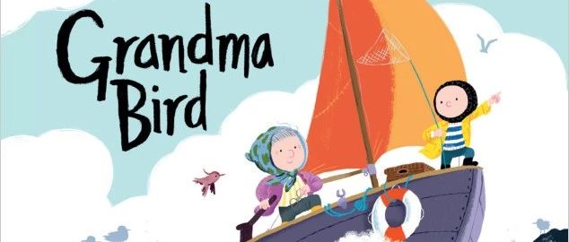 我和奶奶的夏天 Grandma Bird by Benji Davies post thumbnail image