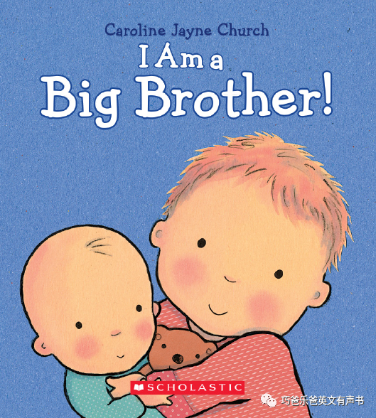 I Am a Big Brother  or Sister高清绘本内页1-巧爸乐爸-绘本推荐