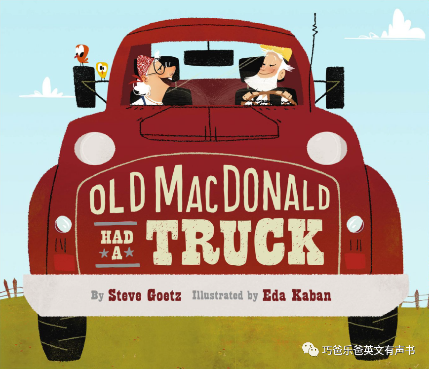 老麦克唐纳有一辆卡车  Old MacDonald had a Truck by Steve Goetz高清绘本内页-巧爸乐爸-绘本推荐