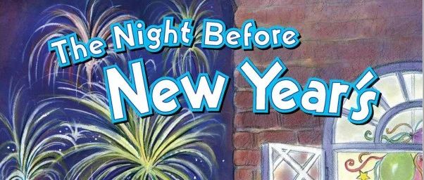 原版绘本分享The Night Before New Year's by Natasha Wing and Amy Wummer绘本封面-缩略图-巧爸乐爸-绘本推荐