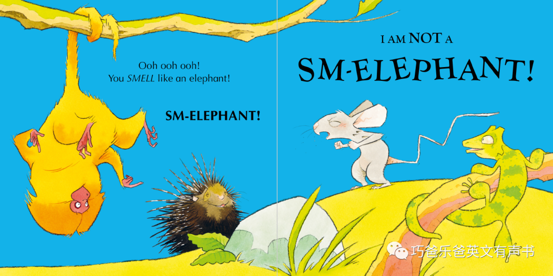 I am not an Elephant by Karl Newson and Pan Macmillan高清绘本内页7-巧爸乐爸-绘本推荐