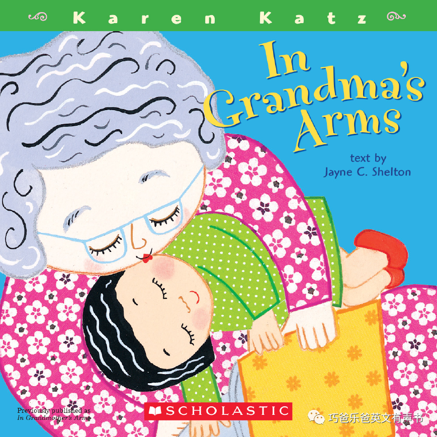 奶奶的怀抱  In Grandma's Arms By Karen Katz高清绘本内页-巧爸乐爸-绘本推荐