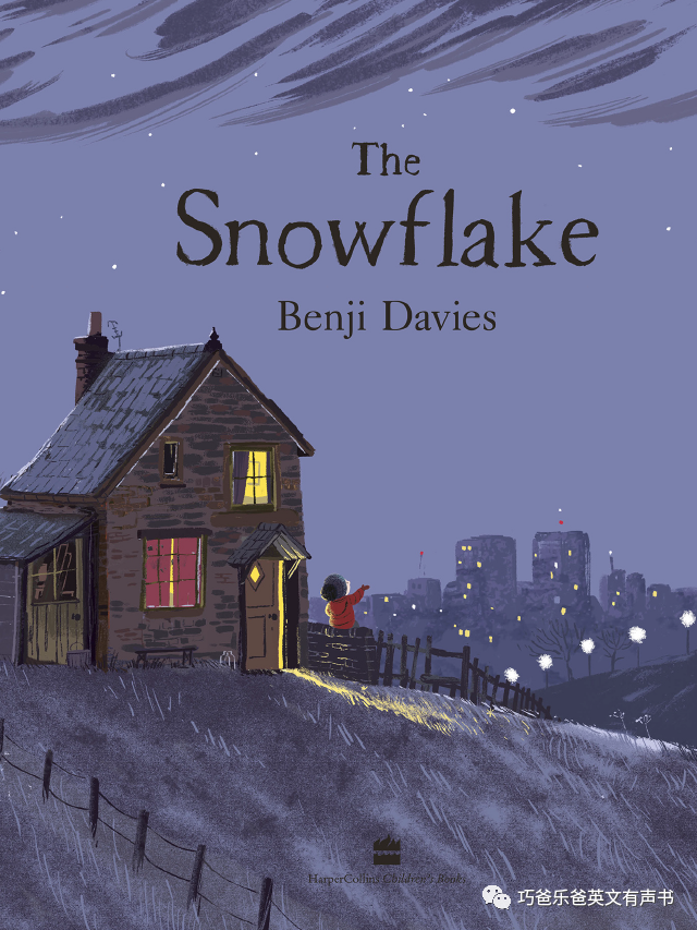 The Snowflake By Benji Davies高清绘本内页2-巧爸乐爸-绘本推荐