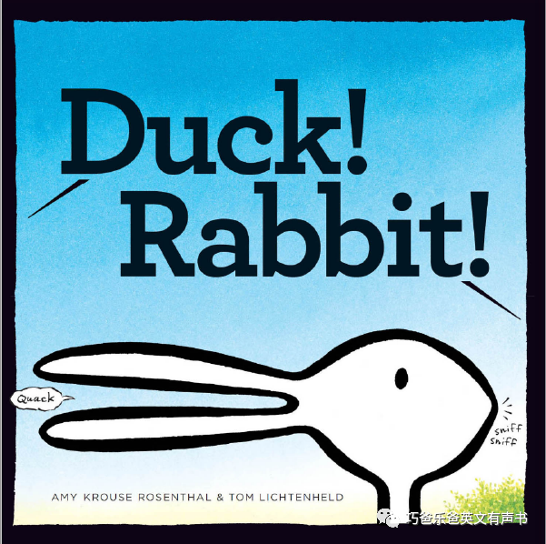 【原版有声书分享】Duck!Rabbit! by Amy Krouse Rosenthal高清绘本内页2-巧爸乐爸-绘本推荐