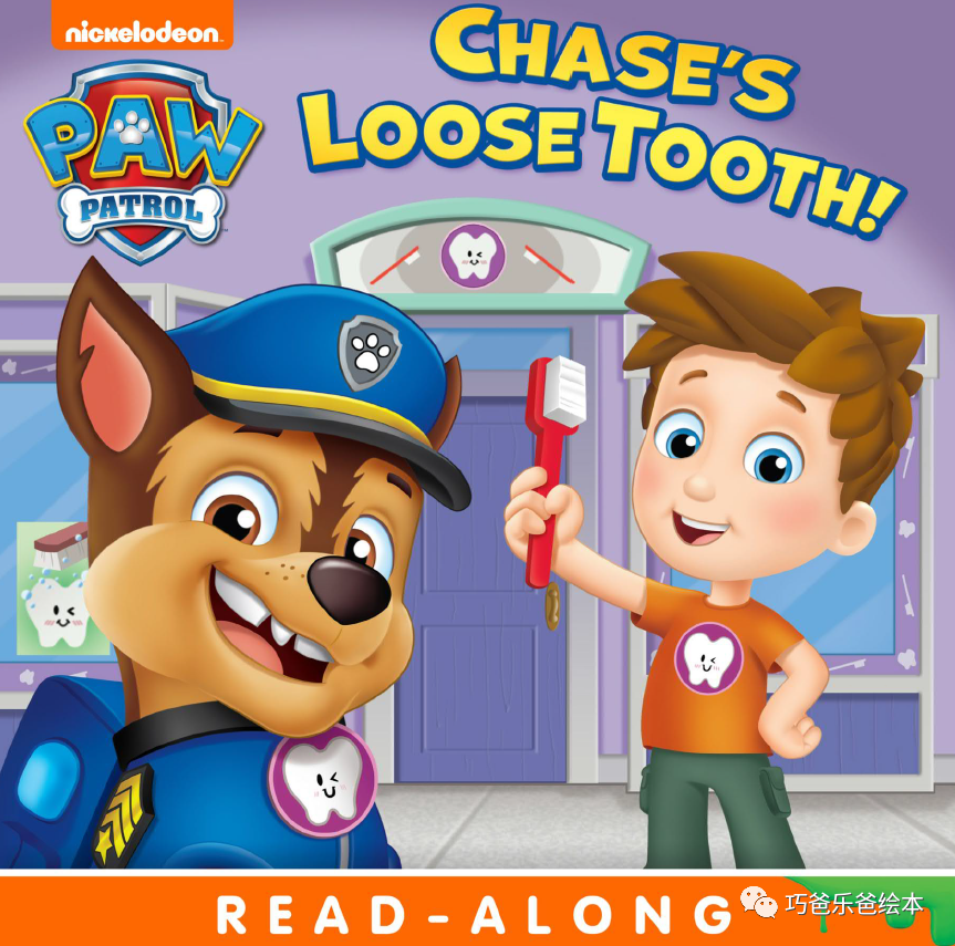 Chase's Loose Tooth!  by Nickelodeon Publishing高清绘本内页1-巧爸乐爸-绘本推荐